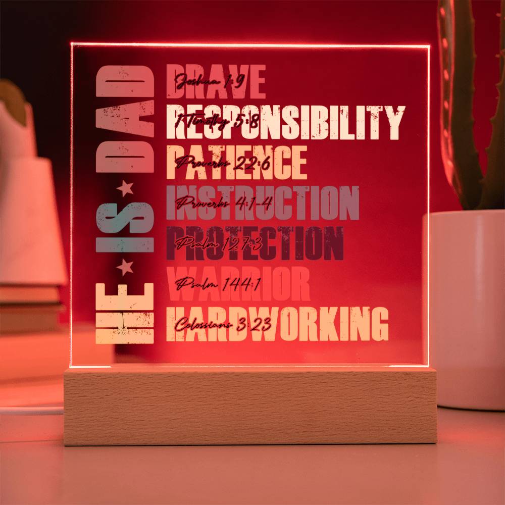 He Is Dad - Inspiring Scriptures LED Plaque