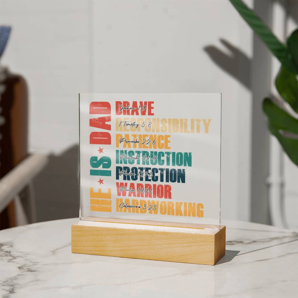 He Is Dad - Inspiring Scriptures LED Plaque