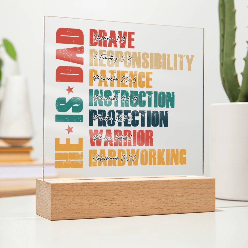 He Is Dad - Inspiring Scriptures LED Plaque