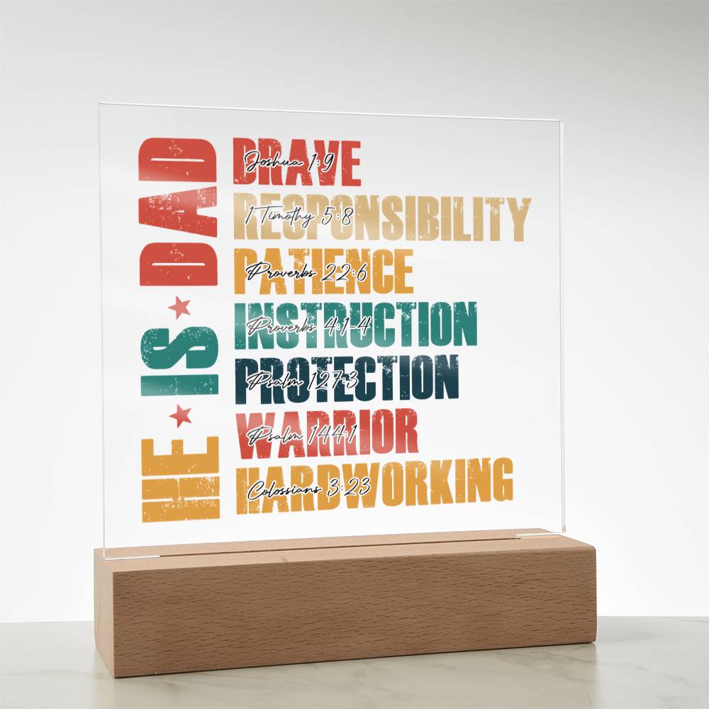 He Is Dad - Inspiring Scriptures LED Plaque