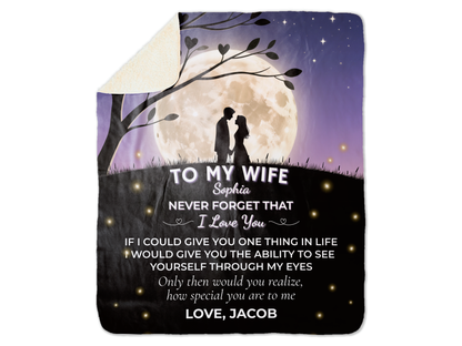 To My Wife Personalized Blanket |  Never Forget I Love You |Custom Fleece & Sherpa Gift