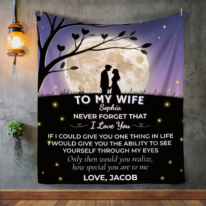 To My Wife Personalized Blanket |  Never Forget I Love You |Custom Fleece & Sherpa Gift
